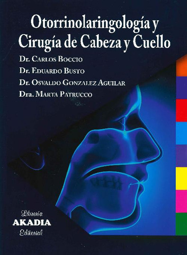 Libro Otorrinolaringología Y Cirugía De Cabeza Y Cuello De M