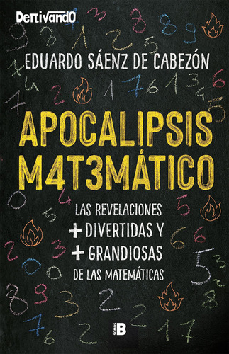 Libro : Apocalipsis Matematico - Saenz De Cabezon, Eduardo