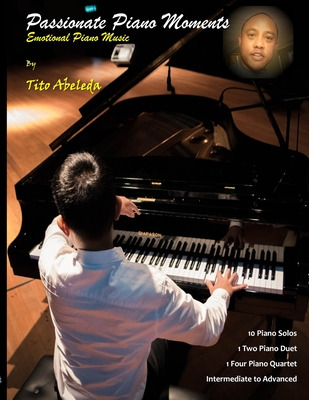 Libro Passionate Piano Moments: Emotional Piano Music - A...