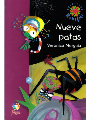 Nueve patas: Nueve patas, de Verónica Murguía. Serie 9706416445, vol. 1. Editorial Promolibro, tapa blanda, edición 2005 en español, 2005