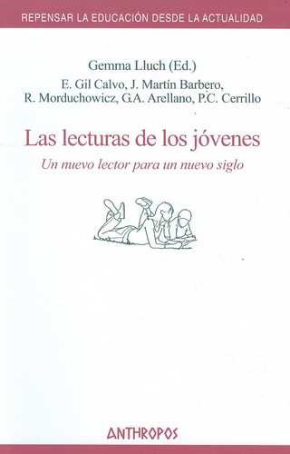 Libro Lecturas De Los Jóvenes. Un Nuevo Lector Para Un Nuev