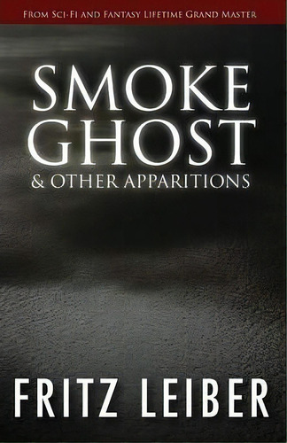 Smoke Ghost, De Fritz Leiber. Editorial Open Road Media, Tapa Blanda En Inglés