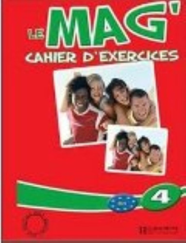 Le Mag'4 - Cahier D'exercices B1, De Gallon, Fabienne. Editorial Hachette Livre, Tapa Blanda En Francés, 2007