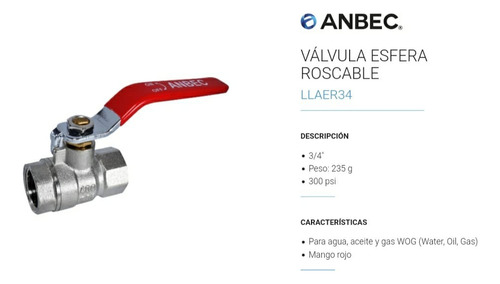 Valvula Llave De Paso Esfera Roscable 3/4 Pulgada Anbec