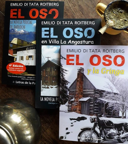 Emilio Di Tata Roitberg -serie Completa El Oso (3 Libros)