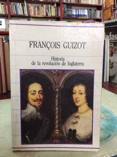 Historia De La Revolución De Inglaterra - François Guizot