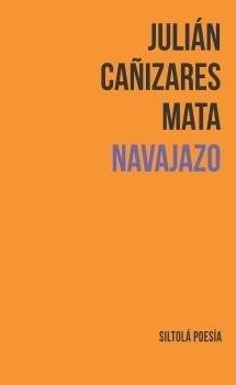 Libro Navajazo - Caã±izares Mata, Juliã¡n