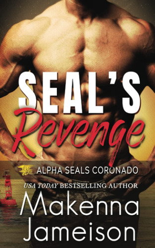 Libro:  Sealøs Revenge (alpha Seals Coronado)