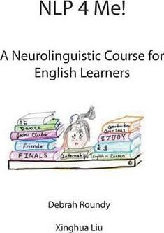 Libro Nlp 4 Me! A Neurolinguistic Course For English Lear...