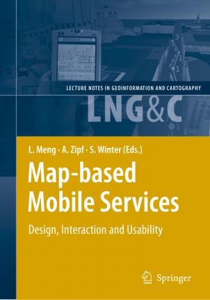 Libro Map-based Mobile Services : Design, Interaction And...