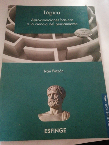 Lógica Aproximaciones Básicas A La Ciencia Del Pensamiento 