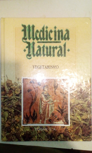 Vegetarismo Medicina Natural - Dr Medina Fuentes