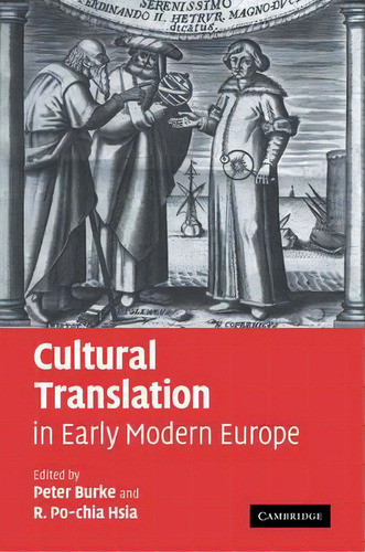 Cultural Translation In Early Modern Europe, De Peter Burke. Editorial Cambridge University Press, Tapa Blanda En Inglés