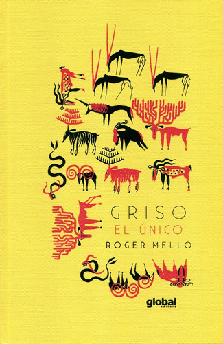 Griso. El Unico - Roger Mello