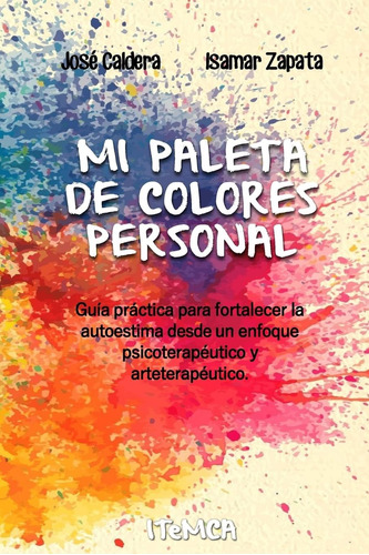 Libro: Mi Paleta De Colores Personal: Guía Práctica Para La