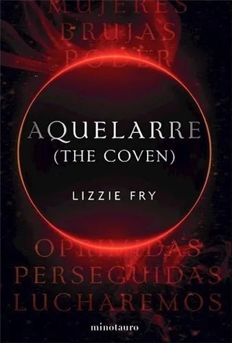 Aquelarre (The Coven), de Lizzie Fry. Editorial Minotauro, tapa blanda, edición 1.0 en español