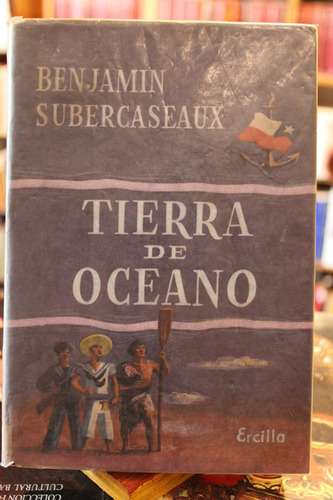 Tierra De Océano - Benjamín Subercaseaux