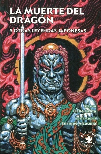 Libro La Muerte Del Dragon Y Otras Leyendas Japonesas De Och