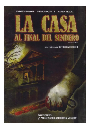 La Casa Al Final Del Sendero Jeff Broadstreet Pelicula Dvd