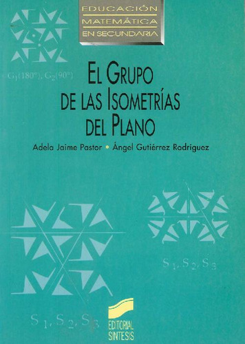 Libro El Grupo De Las Isometrías Del Plano De Gutierrez, Ade