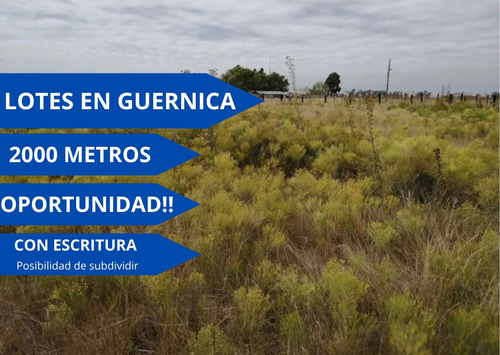 Lote En Venta Guernica Zona De Quintas Oportunidad