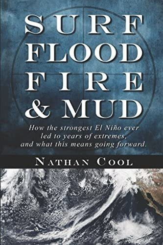 Libro: Surf, Flood, Fire & Mud: How The Strongest El Niño Ev