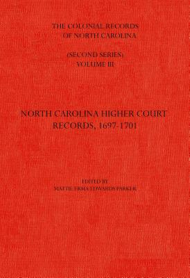 Libro The Colonial Records Of North Carolina, Volume 3: N...