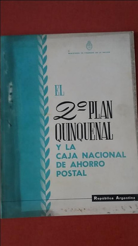 2º Plan Quinquenal Y Caja Nac. De Ahorro Postal