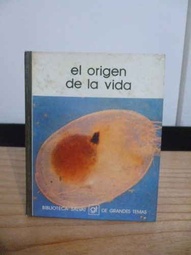 El Origen De La Vida - Biblioteca Salvat