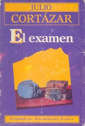 Julio Cortazar: El Examen