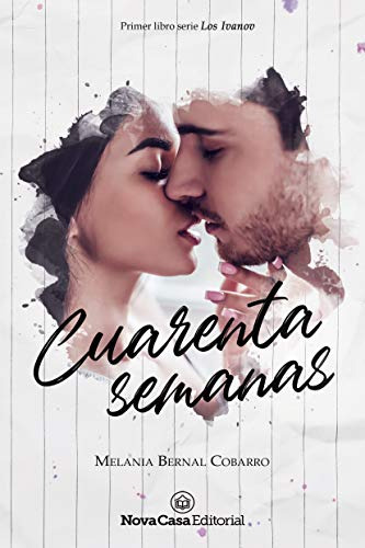 Cuarenta Semanas - Bernal Melania