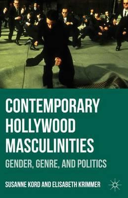 Libro Contemporary Hollywood Masculinities - Susanne Kord