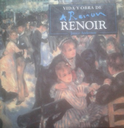 Vida Y Obra A Renoir / Janice Anderson