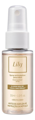 Spray Antisséptico Para Mãos Lily 30ml - O Boticário