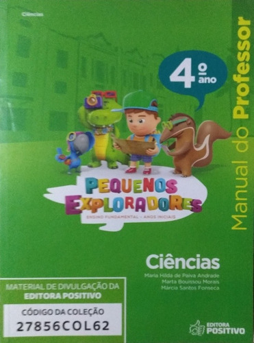 Pequenos Exploradores Ciências 4° Ano - Manual Do Professor.