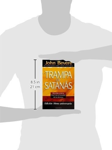 La Trampa De Satanas - John Bevere