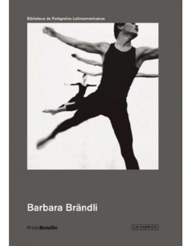 Barbara Brandli - Biblioteca De Fotografos Latinoamericanos