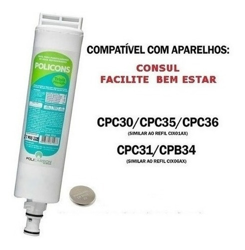 Imagem 3 de 7 de Filtro Refil Purificador Água Consul Bem Estar Com Bateria