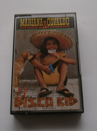 Mariana & Osvaldo - El Disco Kid (cassette Ed. Uruguay)