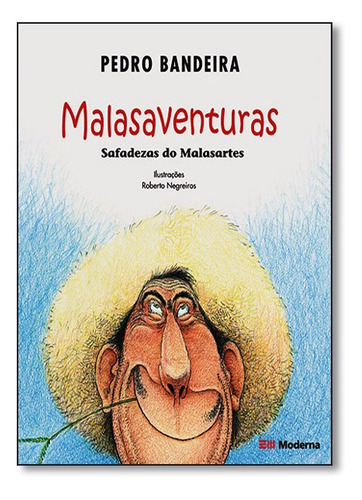 Malasaventuras, de Pedro Bandeira., capa mole em português