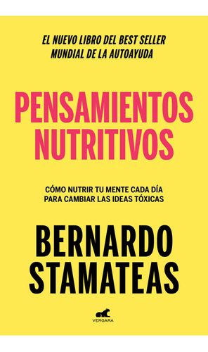Pensamiento Nutritivos - Bernardo Stamateas -rh