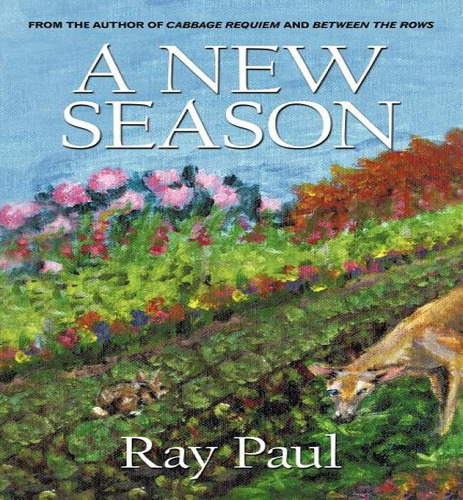 A New Season, De Ray, Paul. Editorial Authorhouse, Tapa Blanda En Inglés