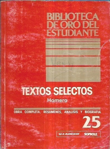 Textos Selectos / Homero / N° 25 / Biblioteca Oro Estudiante