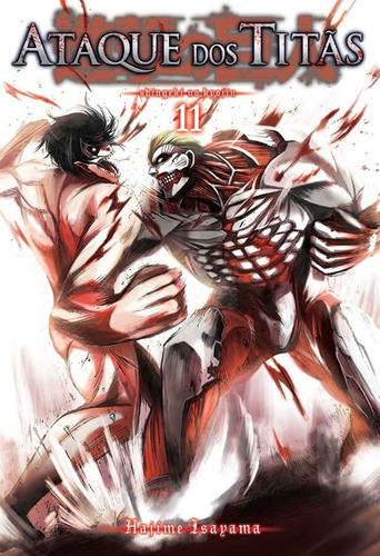 Ataque Dos Titãs Vol. 11: Série Original: Ataque Dos Titãs Vol. 11: Série Original, De Isayama, Hajime. Editora Panini Livros, Capa Mole Em Português, 2017