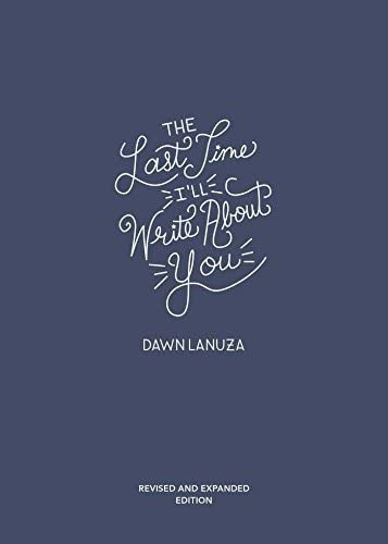 The Last Time Iøll Write About You, De Lanuza, Dawn. Editorial Andrews Mcmeel Publishing, Tapa Blanda En Inglés