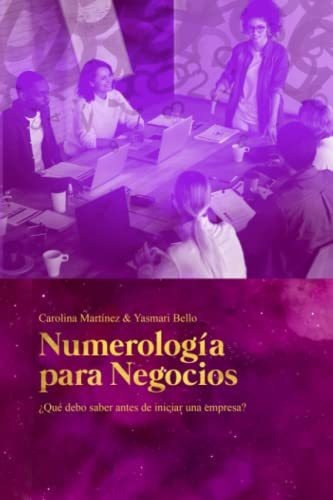 Libro Numerologia Para Negocios: ¿que Debo Saber Antes De 