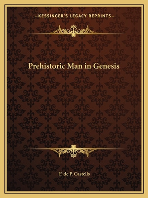 Libro Prehistoric Man In Genesis - Castells, F. De P.