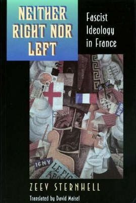 Neither Right Nor Left - Zeev Sternhell (paperback)