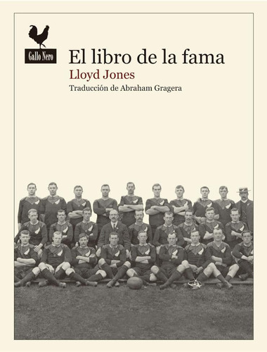 El Libro De La Fama, De Jones López. Editorial Gallo Nero (w), Tapa Blanda En Español