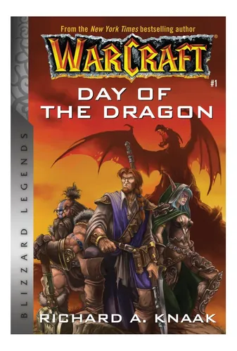 comprar Libro: Warcraft: El Día Del Dragón: Leyendas De Blizzard
